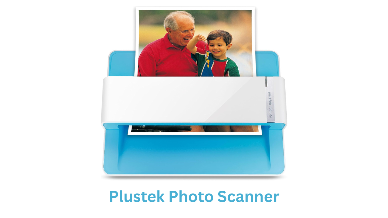 Plustek Photo Scanner ePhoto Z300 Review: Made for Your Memories